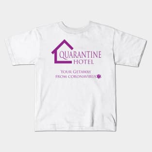 Quarantine Hotel Kids T-Shirt